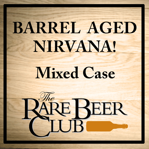 Barrel Aged Nirvana Case